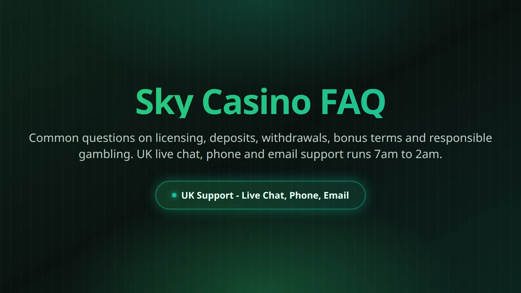 Sky Casino FAQ for UK players covering accounts, payments, bonuses and safer gambling